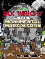 Jax Wright and the Monumental Mars Mission